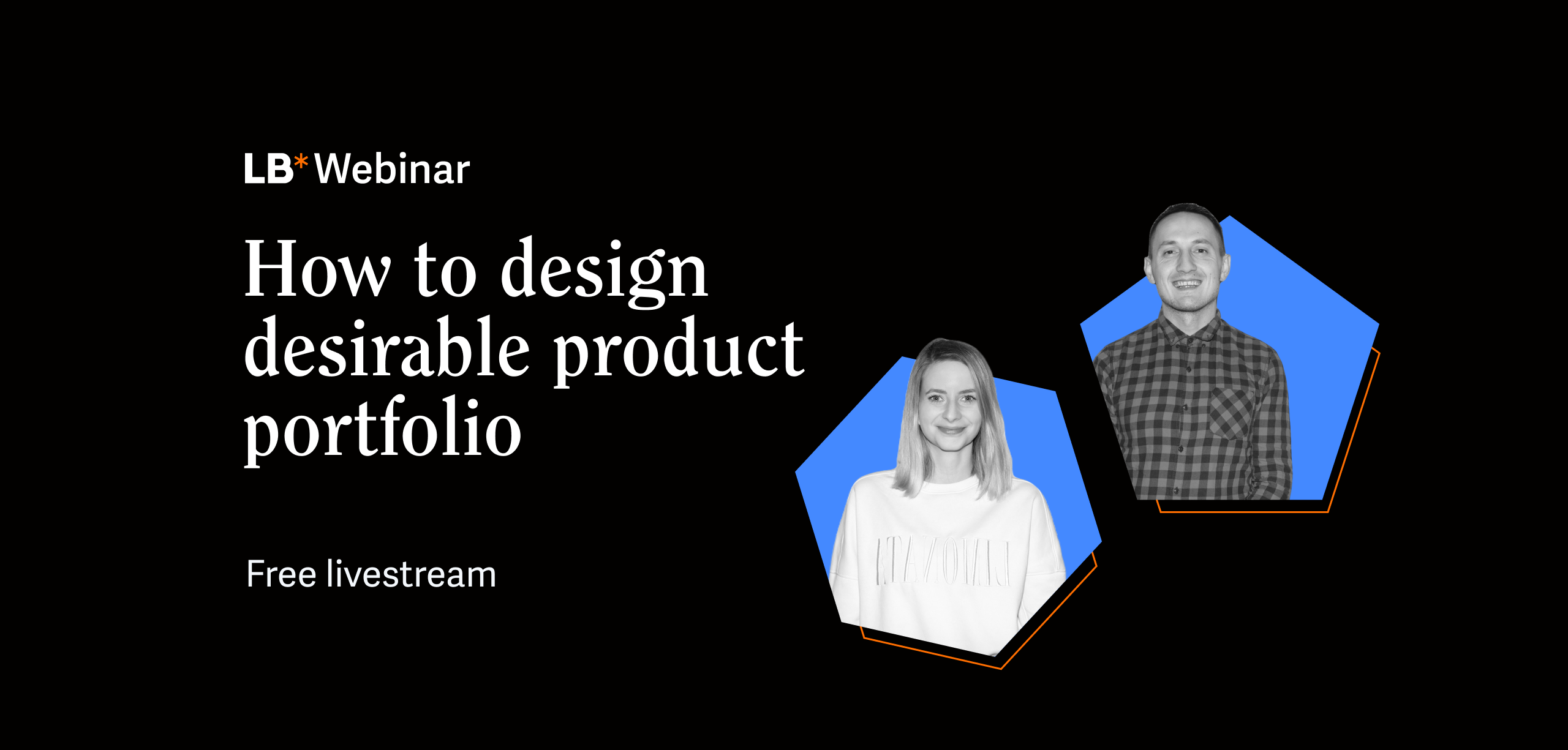 LB*Webinar: How to design desirable product portfolio