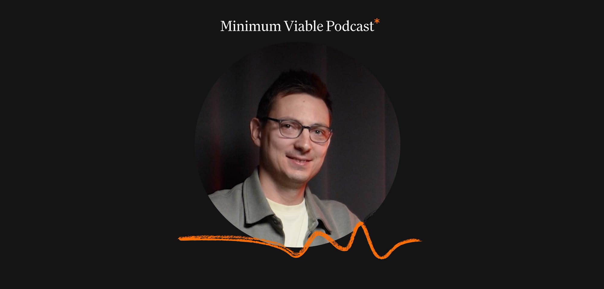 Ilustračný obrázok článku Minimum Viable Podcast* #48: Akvizícia zákazníkov vo vysoko konkurenčnom prostredí